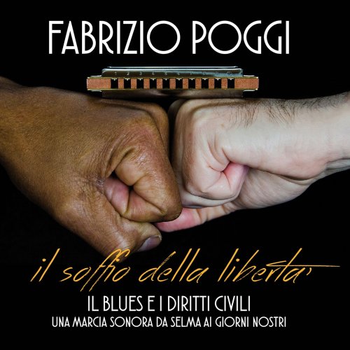 Fabrizio Poggi - Il soffio della liberta' (2015)