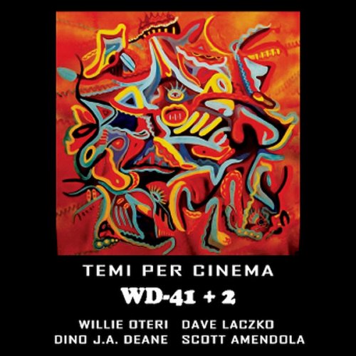 Willie Oteri - Temi Per Cinema WD-41 + 2 (2022)