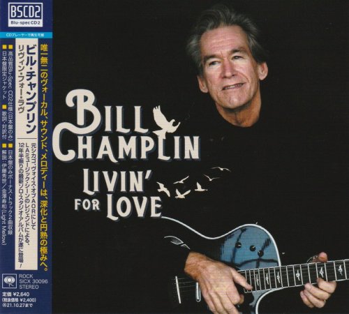 Bill Champlin - Livin' For Love (2021) {Japanese Blu-Spec CD2} CD-Rip