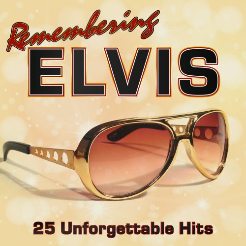 VA - Remembering Elvis: 25 Unforgettable Hits (2022)