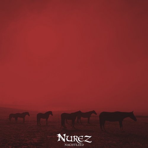 Nurez - Nachtlied (2022)