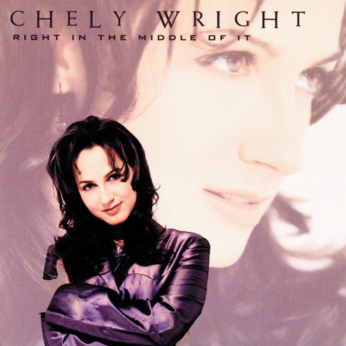 Chely Wright - Right In The Middle Of It (1996)