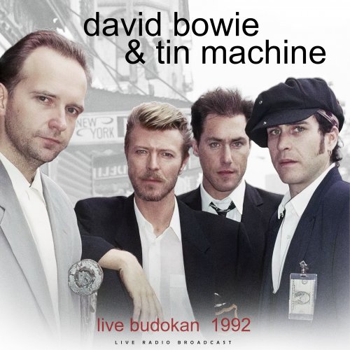 David Bowie & Tin Machine - Live Budokan 1992 (live) (2022)