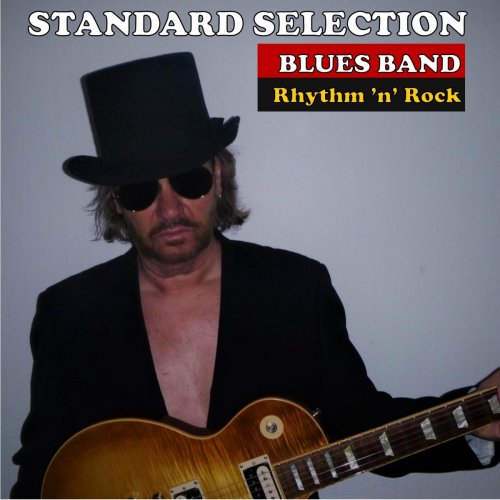 Standard Selection Blues Band - Rhythm & Rock (2017)