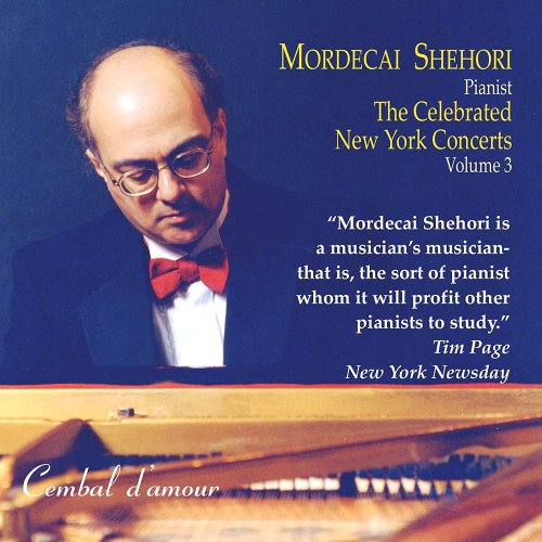 Mordecai Shehori - The Celebrated New York Concerts, Vol. 3 (2008)