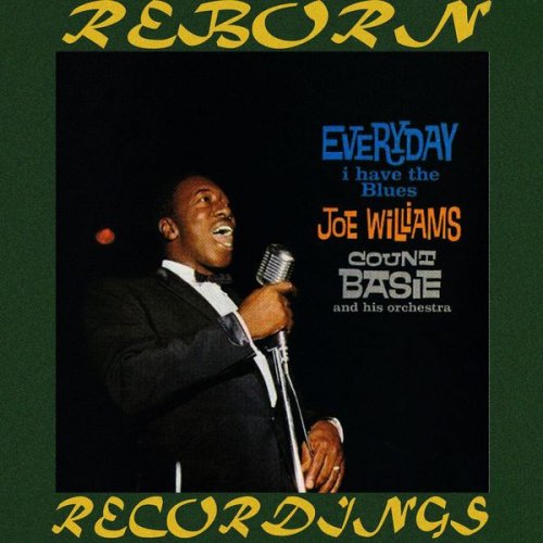 Joe Williams, Count Basie - Everyday I Have the Blues (Expanded,HD Remastered) (2018)
