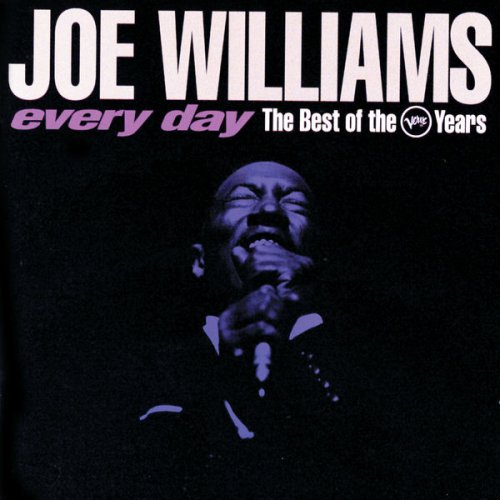 Joe Williams - Every Day: The Best Of The Verve Years (1993)