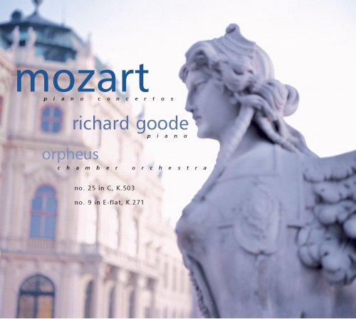 Richard Goode - Mozart: Piano Concerto No. 25 In C, K.503 / No. 9 In E-Flat, K.271 (2005)