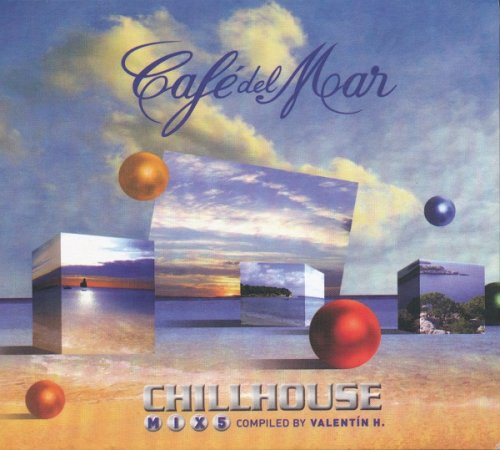 VA - Cafe Del Mar Chillhouse Mix 5 (2007)