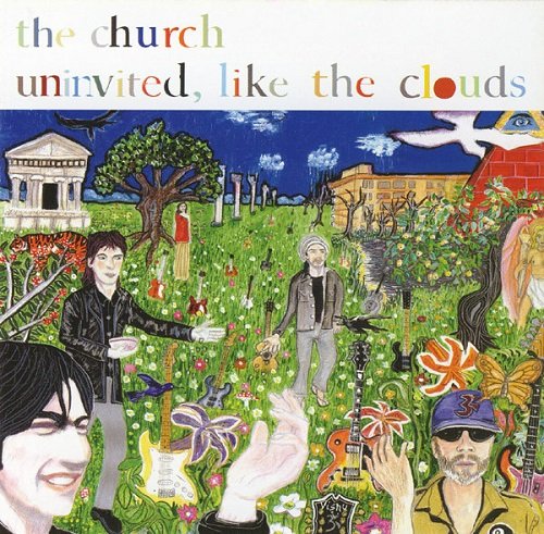 The Church - Uninvited, Like The Clouds (2006)