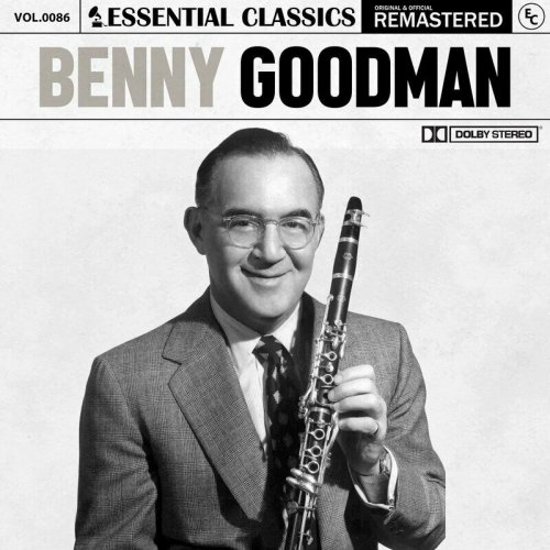 Benny Goodman - Essential Classics, Vol. 86: Benny Goodman (Remastered ...