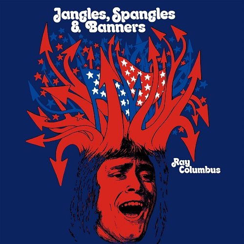 Ray Columbus - Jangles, Spangles And Banners (1972)