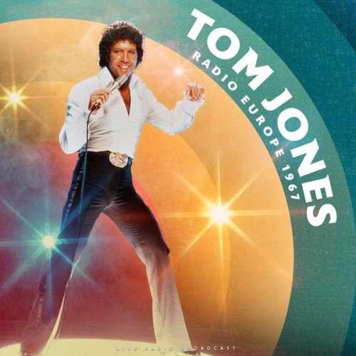 Tom Jones - Radio Europe 1967 (live) (2022)
