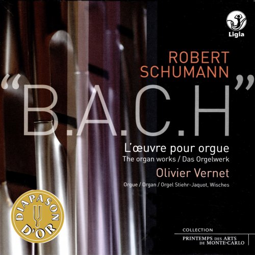 Olivier Vernet - Schumann: L'oeuvre pour orgue (2010) [Hi-Res]