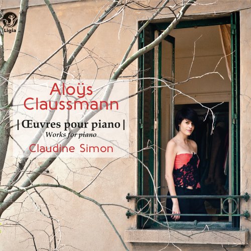 Claudine Simon - Claussmann: Œuvres pour piano (2015) [Hi-Res]