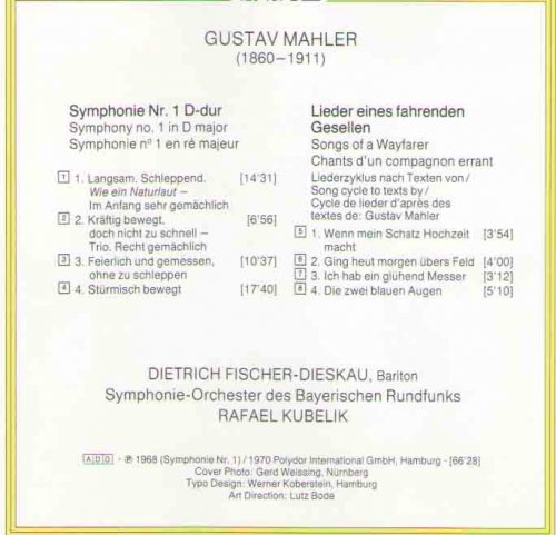 Dietrich Fischer-Dieskau, Rafael Kubelik - Mahler: Symphonie Nr.1, Lieder eines fahrenden Gesellen (1989)