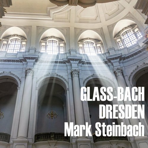 Mark Steinbach - Glass-Bach Dresden (2020)