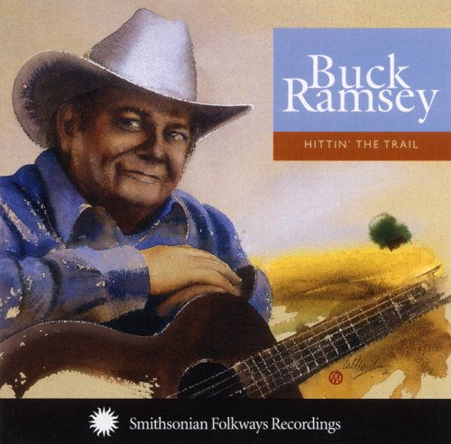 Buck Ramsey - Buck Ramsey: Hittin' the Trail (2003)