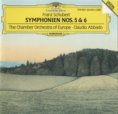 The Chamber Orchestra of Europe, Claudio Abbado - Schubert: Symphonies Nos. 5 & 6 (1988) CD-Rip