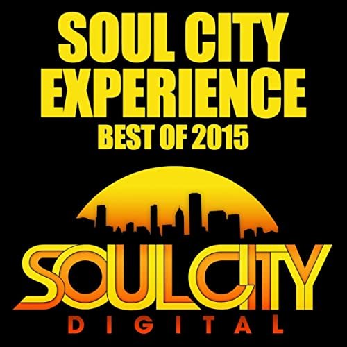 VA - Soul City Experience: Best of 2015 (2015)