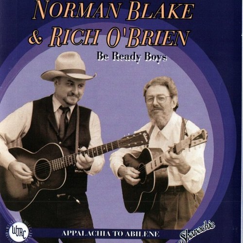Norman Blake, Rich O'Brien - Be Ready Boys (1999)