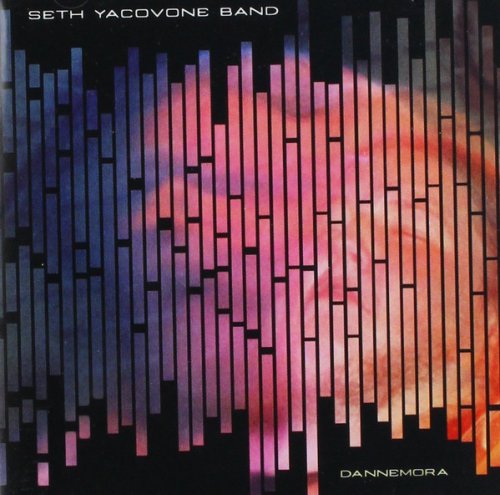 Seth Yacovone Band - Dannemora (2000)