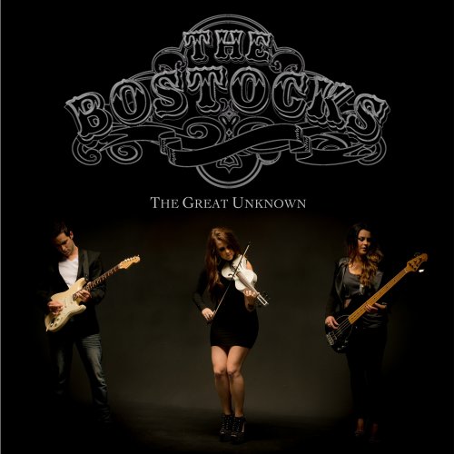 The Bostocks - The Great Unknown (2013) [FLAC]