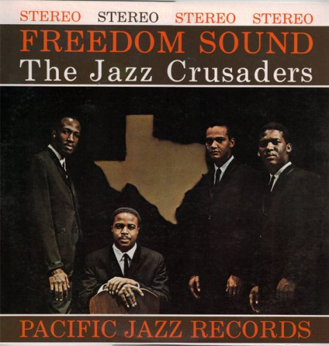 The Jazz Crusaders - Freedom Sound (1979) LP