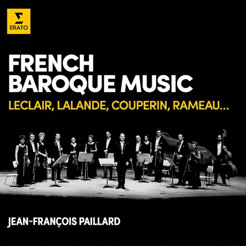 Jean-Francois Paillard - French Baroque Music: Leclair, Lalande, Couperin, Rameau... (2022)