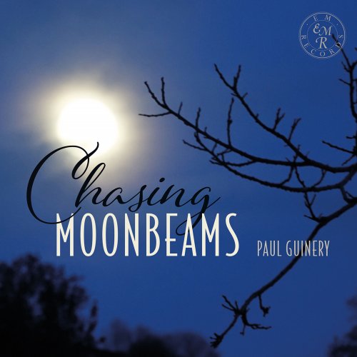 Paul Guinery - Chasing Moonbeams (2022) [Hi-Res]