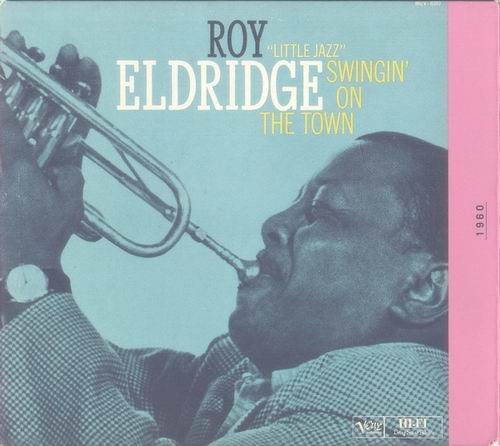 Roy Eldridge - Swingin' on the Town (1960)