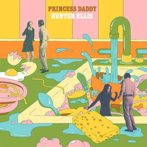 Hunter Ellis - Princess Daddy (2022) Hi-Res