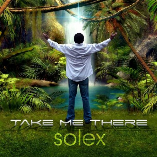 Solex - Take Me There (2022)