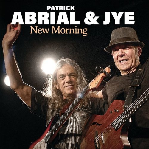 Patrick Abrial & Jye - New Morning (2022) Hi-Res