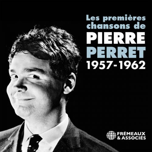 VA - Les premières chansons de Pierre Perret, 1957-1962 (2022)