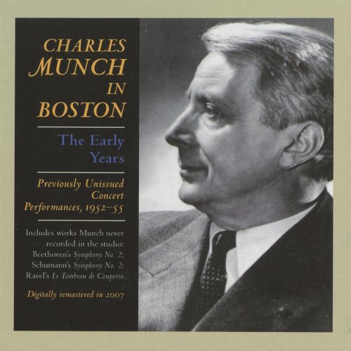 Boston Symphony Orchestra, NEC Chorus, Charles Munch - Munch in Boston: The Early Years (Claude Debussy - Maurice Ravel - Arthur Honegger) [7CD] (2011)