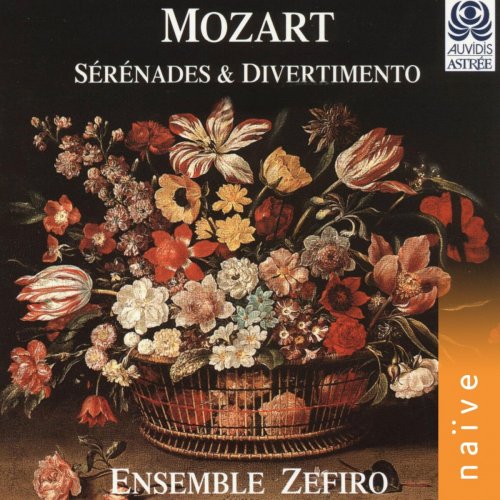 Ensemble Zefiro, Alfredo Bernardini, Paolo Grazzi, Andrea Mion - Mozart: Sérénades et divertimenti pour vents (1997)