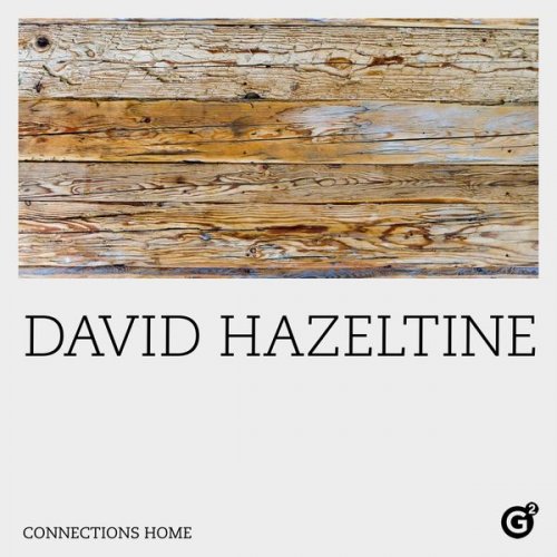 David Hazeltine - Connections Home (2022)