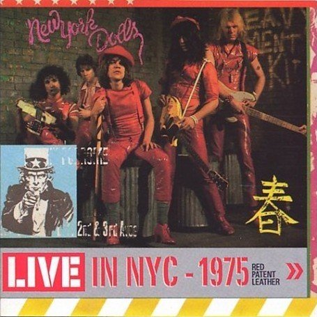 New York Dolls - Red Patent Leather - Live In NYC, 1975 (2001)