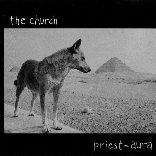 The Church - Priest = Aura (Reissue, Remastered, Deluxe Edition) (2005)