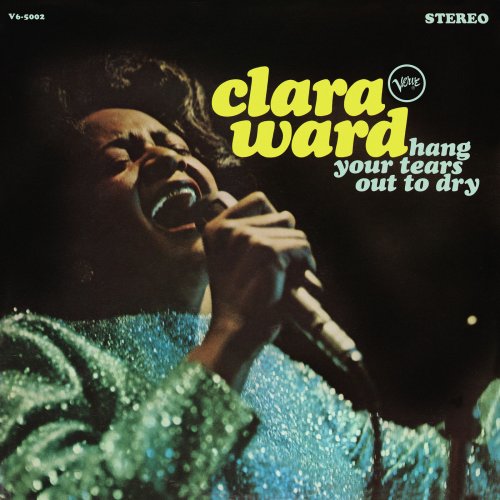 Clara Ward - Hang Your Tears Out To Dry (1966/2022)
