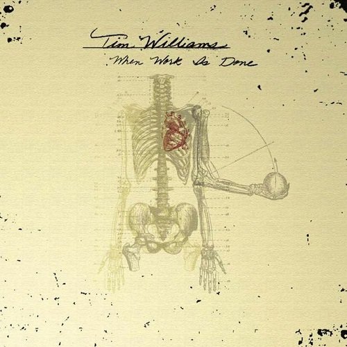 Tim Williams - When Work Is Done (2007)