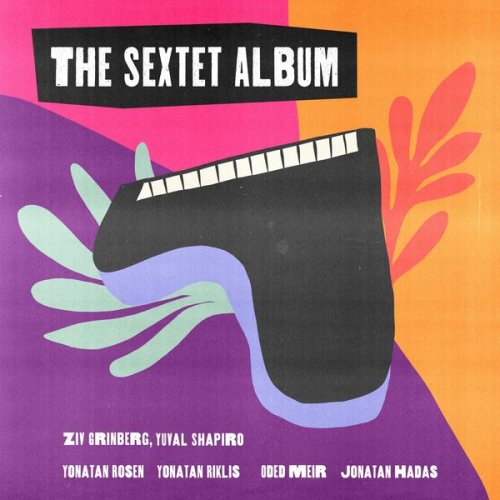 Ziv Grinberg - The Sextet Album (2021)