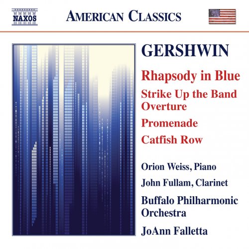 Buffalo Philharmonic Orchestra, Orion Weiss, John Fullam, JoAnn Falletta - Rhapsody in Blue - Catfish Row (2013) [Hi-Res]
