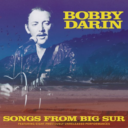 Bobby Darin - Songs From Big Sur (2004)