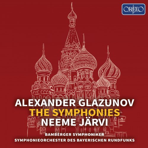 Neeme Järvi - Glazunov: The Symphonies (2019)