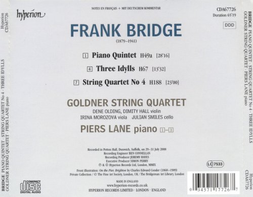 Goldner String Quartet, Piers Lane - Bridge: Piano Quintet; String Quartet No.4 / Three Idylls (2009)