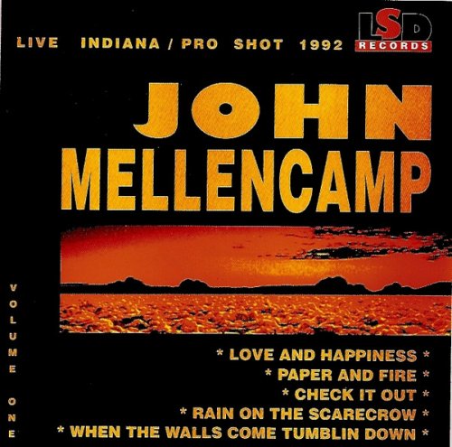 John Mellencamp - Live Indiana Pro Shot 1992 Volume One (1992)