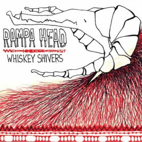 Whiskey Shivers - Rampa Head (2012)