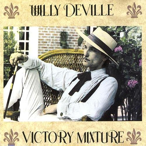 Willy DeVille - Victory Mixture (1990) CD Rip